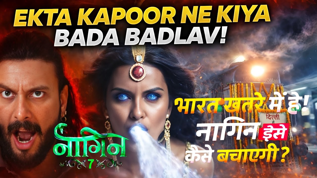 Naagin 7 New Promo! भारत पर आया खतरा, नागिन भारत को कैसे बचाएगी | क्या होगा आगे? | जाने पूरा सच 🇮🇳😱