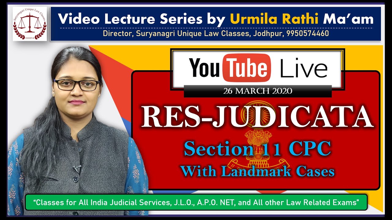 Doctrine of Res Judicata | CPC 1908 | Section 11with Important Sections | By Urmila Rathi