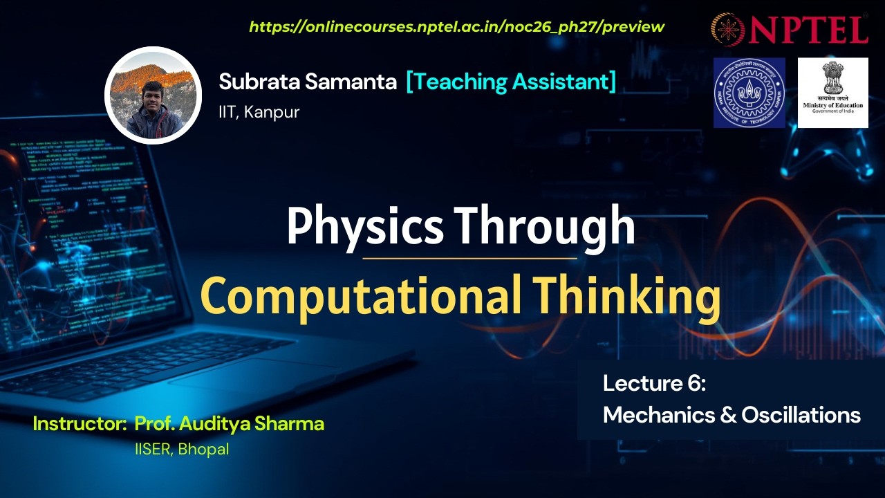 Lecture 6: Mechanics & Oscillations (NPTEL)