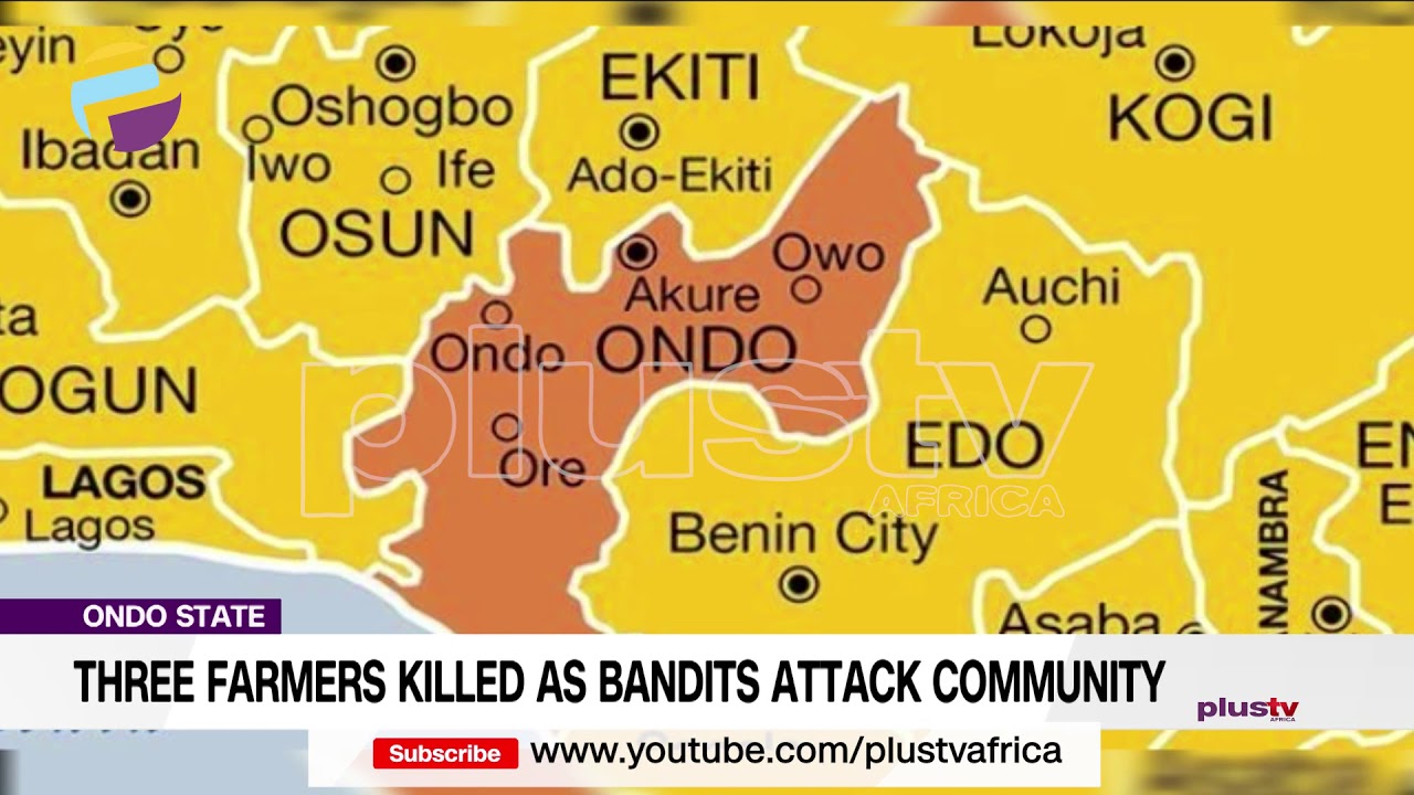 Three Farmers Killed as Bandits Attack Community in Ondo State | NIGERIA