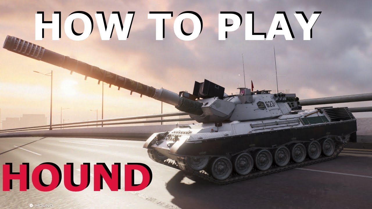 How To Hound Leo 1A6 - Project CW