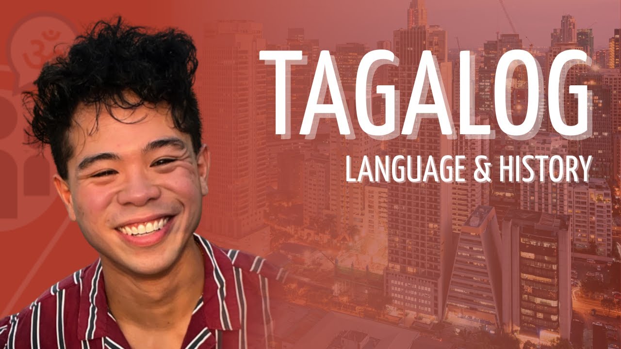 A Linguistic and Historical Look into Tagalog - Jeremy Buhain | PG 2024