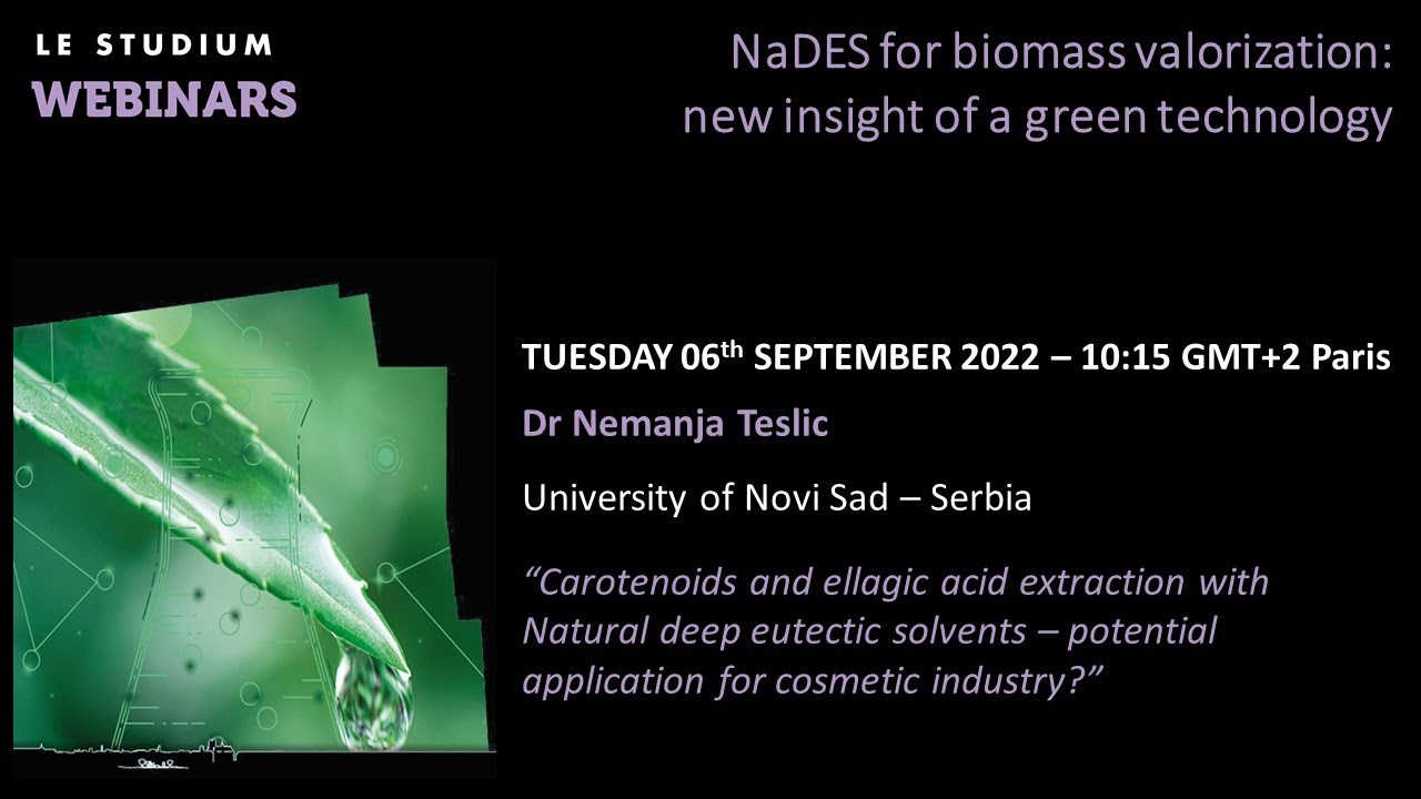 Dr Nemanja Teslic - Carotenoids and ellagic acid extractuib with Natural deep eutectic solvents..