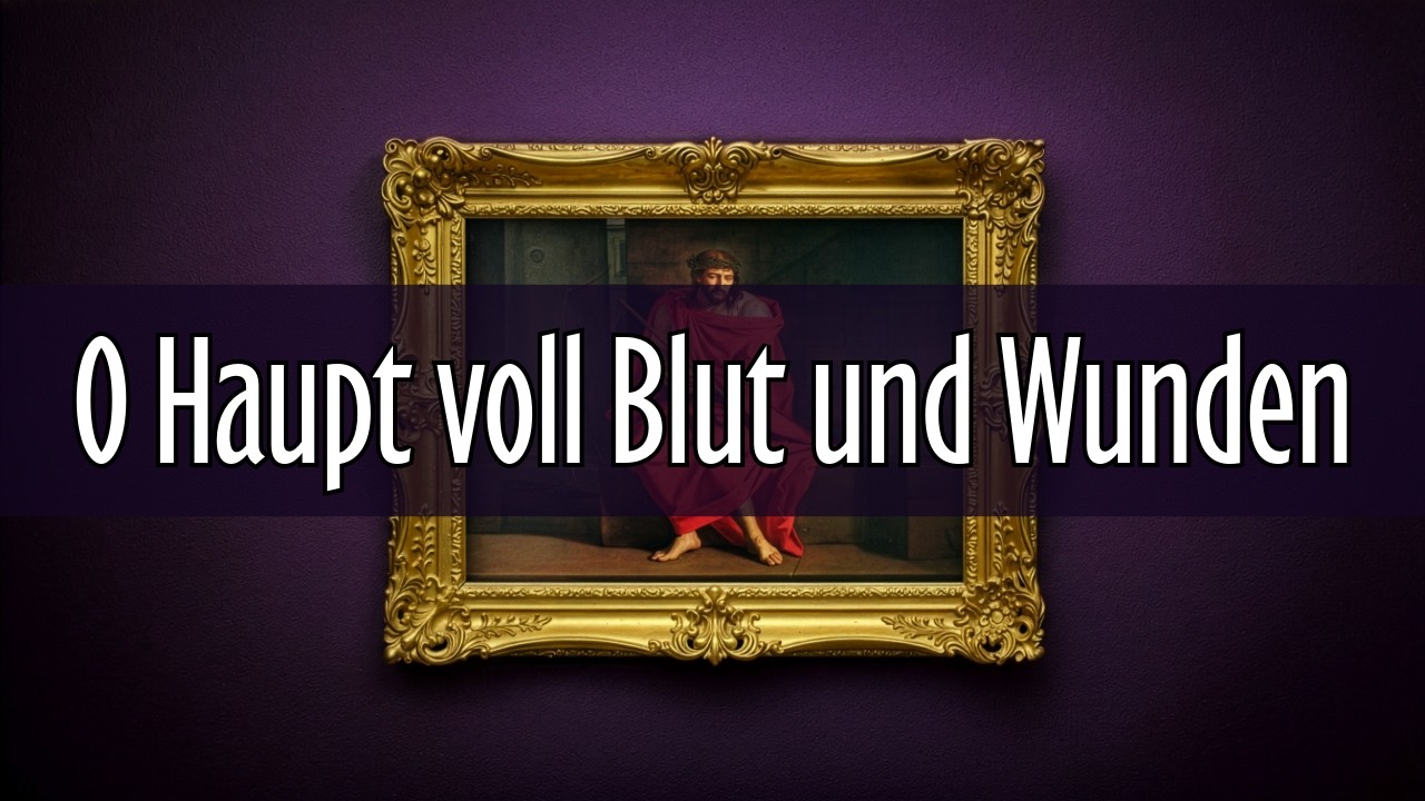 GL 289 - O Haupt voll Blut und Wunden | Gregorianischer Gesang