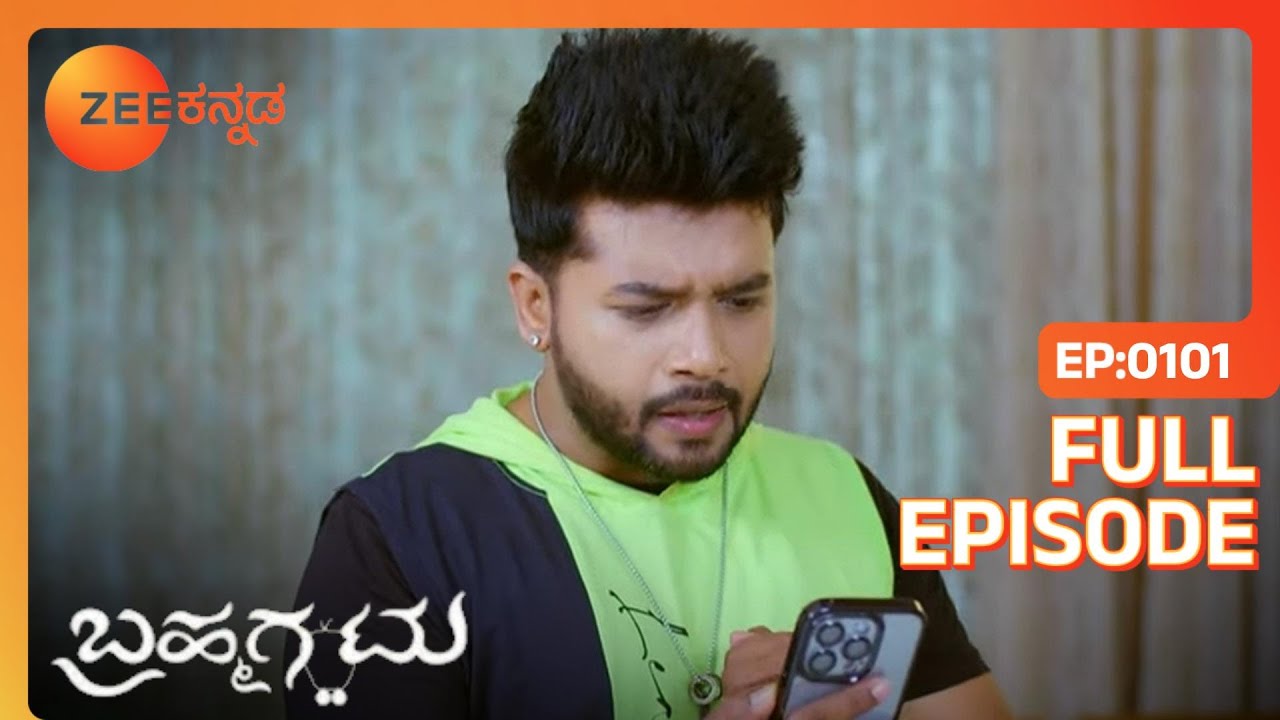 Arvindನಿಗೆ ಒಂದು ಚೀಲ ತುಂಬ ಹಣ ಸಿಗುತ್ತದೆ | Brahmagantu | Full Ep. 101 | ZEE Kannada