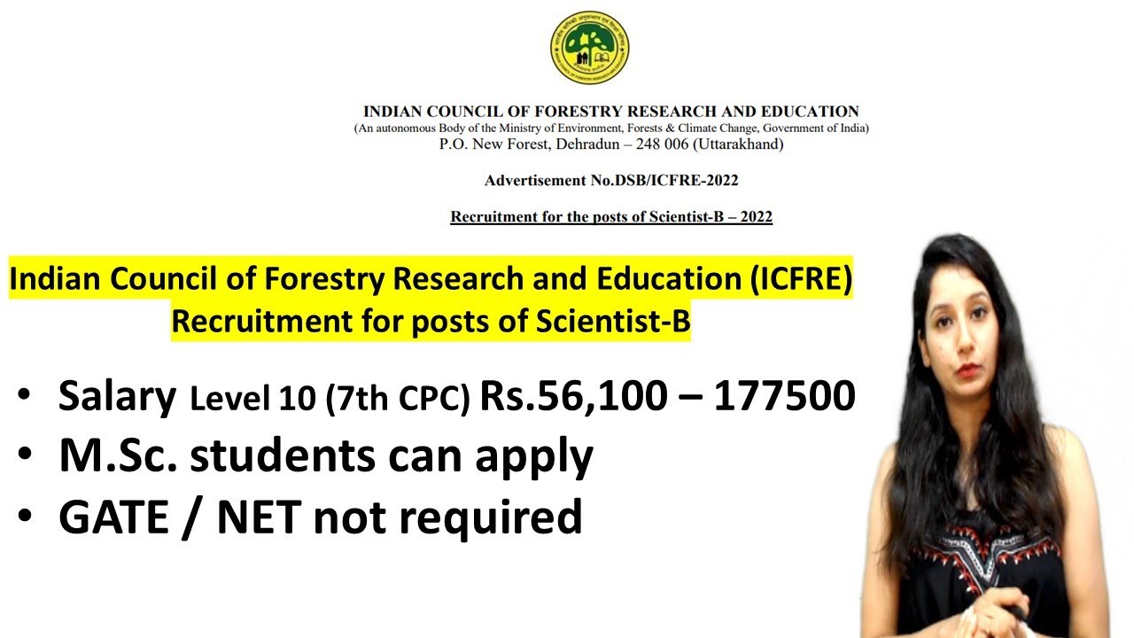 ICFRE recruitment to the posts of Scientist-B. MSc student can apply I GATE NET not required