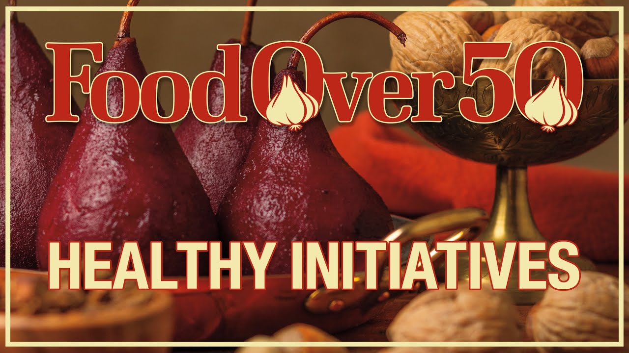 Healthy Initiatives | Food Over 50