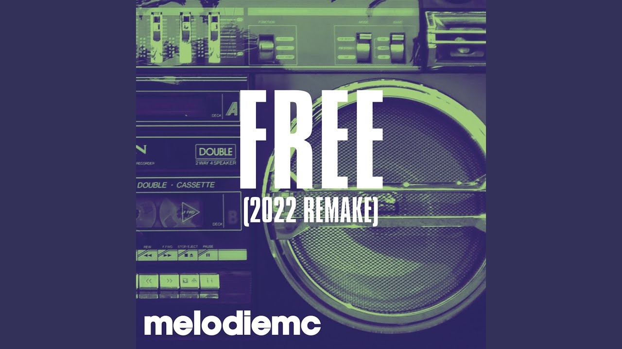 Free (2022 Remake)