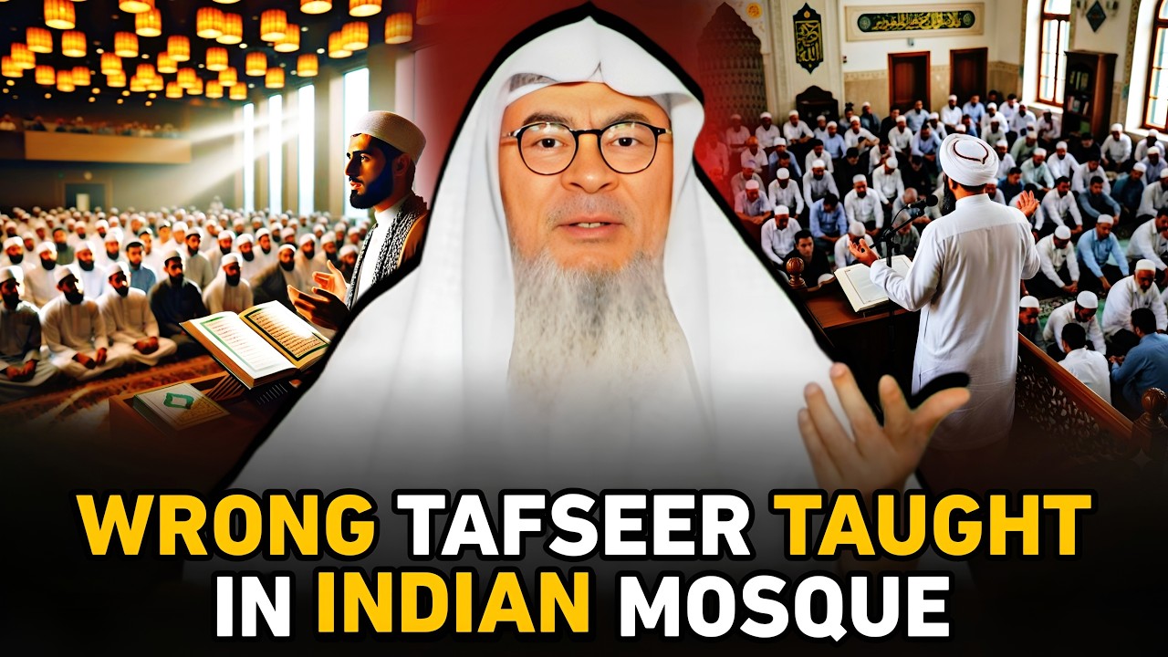 This Is How People Are Misled in the Name of Tafsīr in India || Assim Al Hakeem || #assim ||