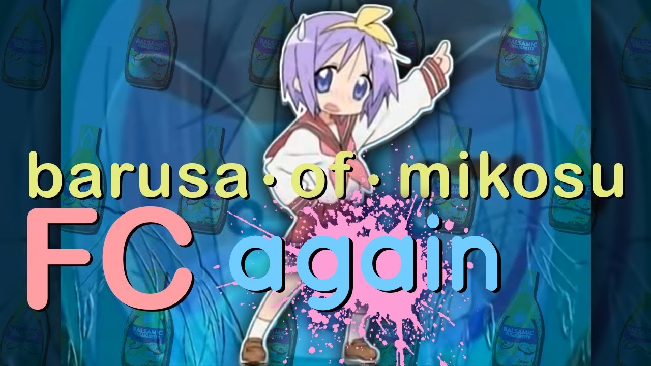 (OUTDATED) osu!: BARUSA of MIKOSU [TAG4] +HD 98.23% FC #1 526pp