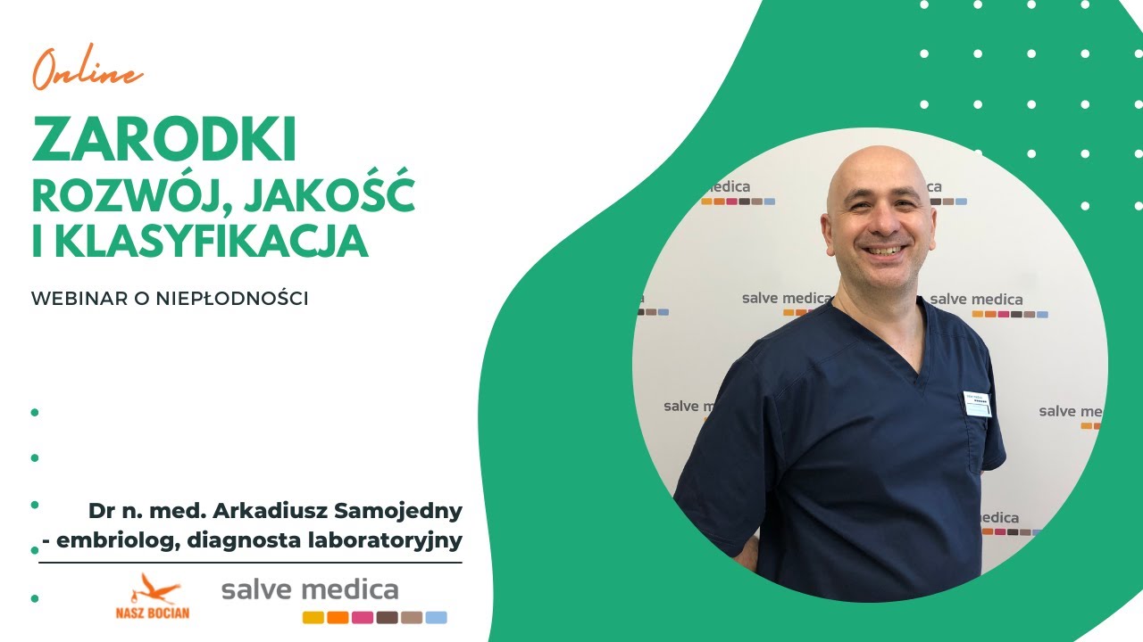 Zarodki - rozwój, jakość i klasyfikacja