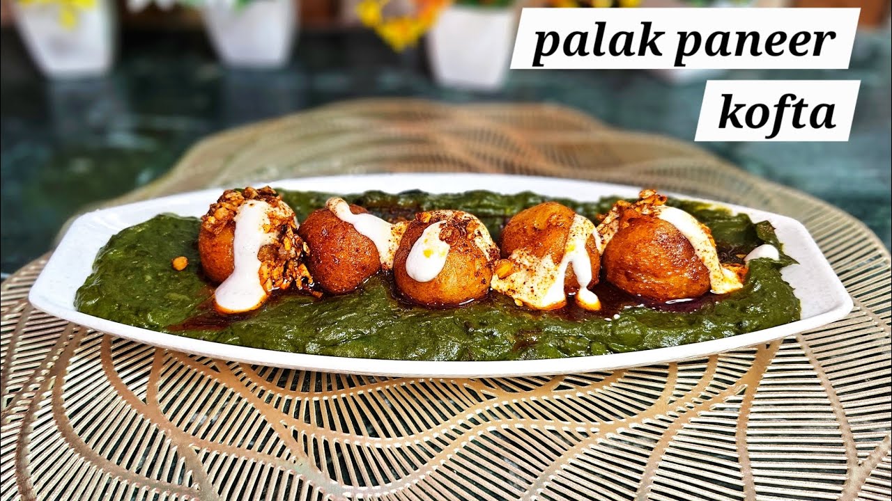 Palak Paneer Kofta Curry //@GlobalWithOdia