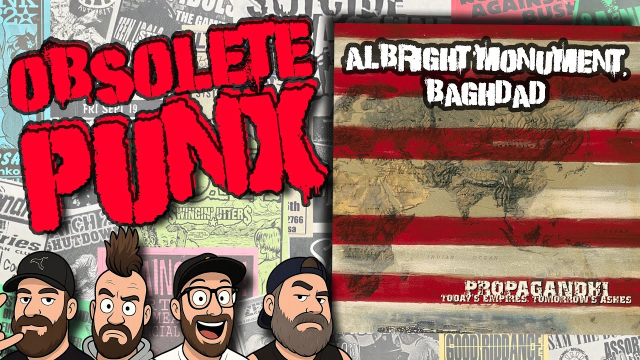 Propagandhi - Albright Monument, Baghdad - An Obsolete Punx Reaction & Review