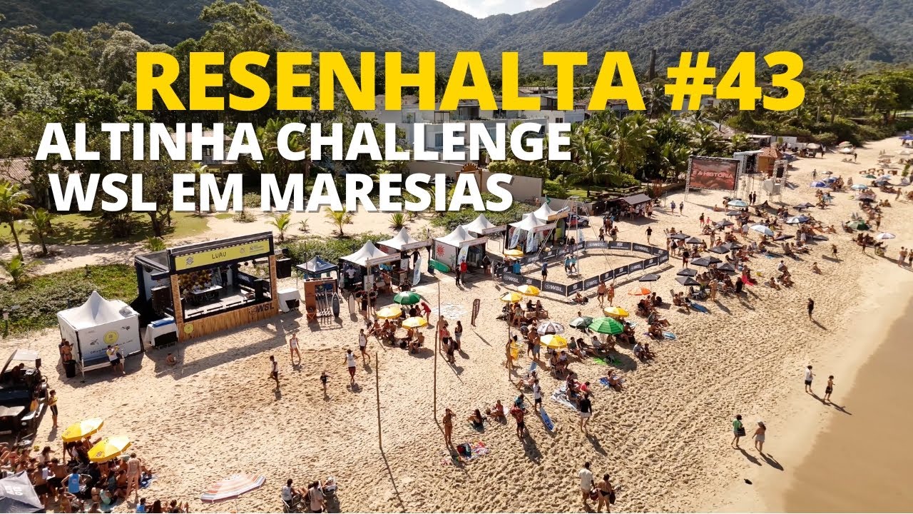 RESENHALTA #43 - ALTINHA CHALLENGE WSL MARESIAS