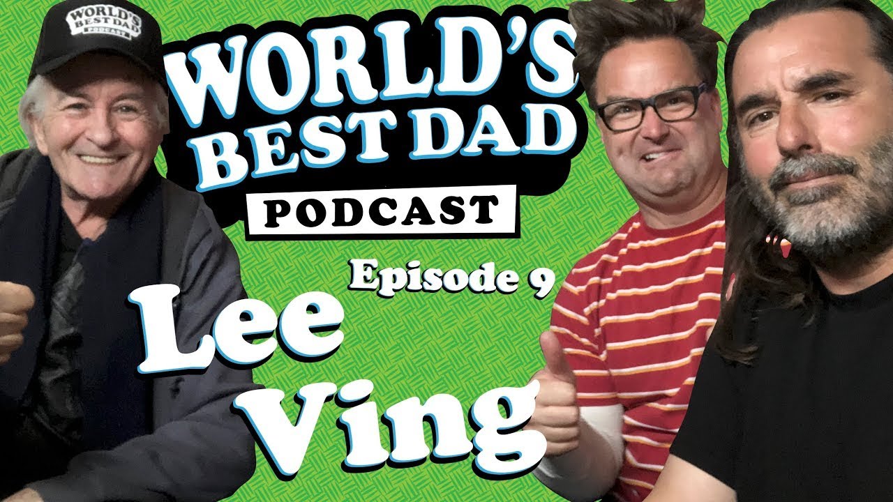 World's Best Dad Podcast - Episode 9 - Lee Ving