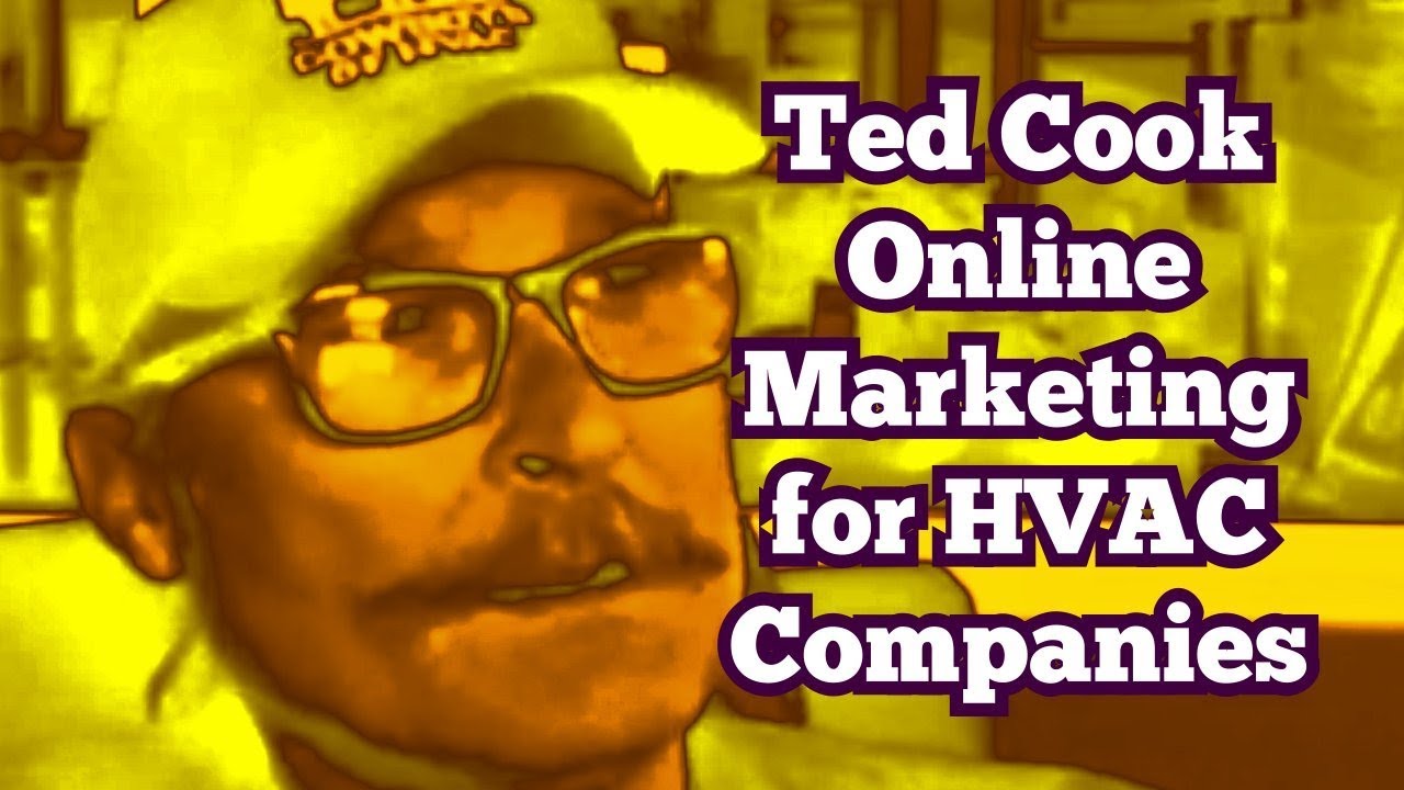Ted Cook | HVAC Company Online Marketing