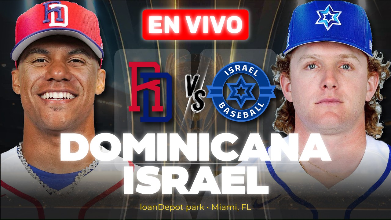 República Dominicana vs Israel [🔴EN VIVO] | Grupo D - World Baseball Classic 2026 | 🎙️NARRACIÓN
