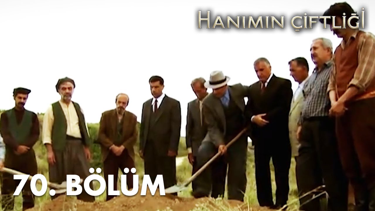 Hanımın Çiftliği 70. Bölüm - FULL BÖLÜM