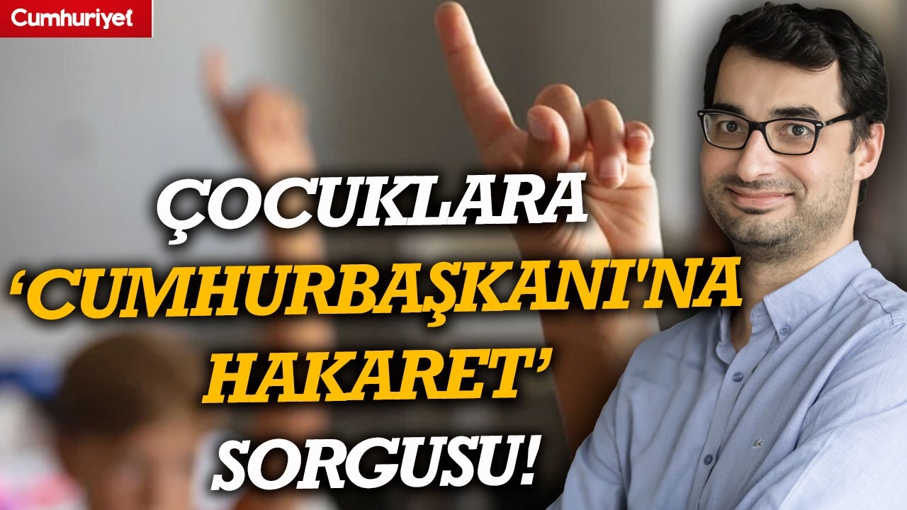 Cumhurbaşkanı'na hakaret sorgusu... Barış Terkoğlu, çocuklara sorulan akıl almaz soruları açıkladı!