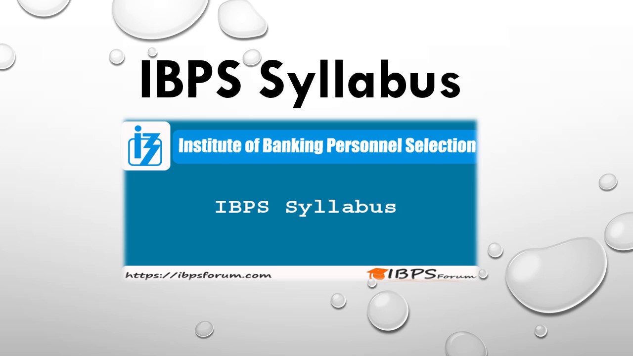 IBPS Syllabus 2019 - Get IBPS Exam Syllabus & IBPS Exam Pattern