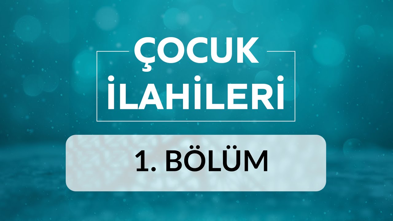 Elif Ba - &Ccedil;ocuk İlahileri