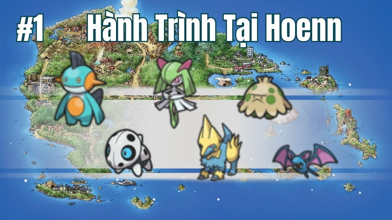 Hồi Ức Pokemon Emerald #1 - Mình Đã Bắt Đầu Hành Trình Như Thế Nào?