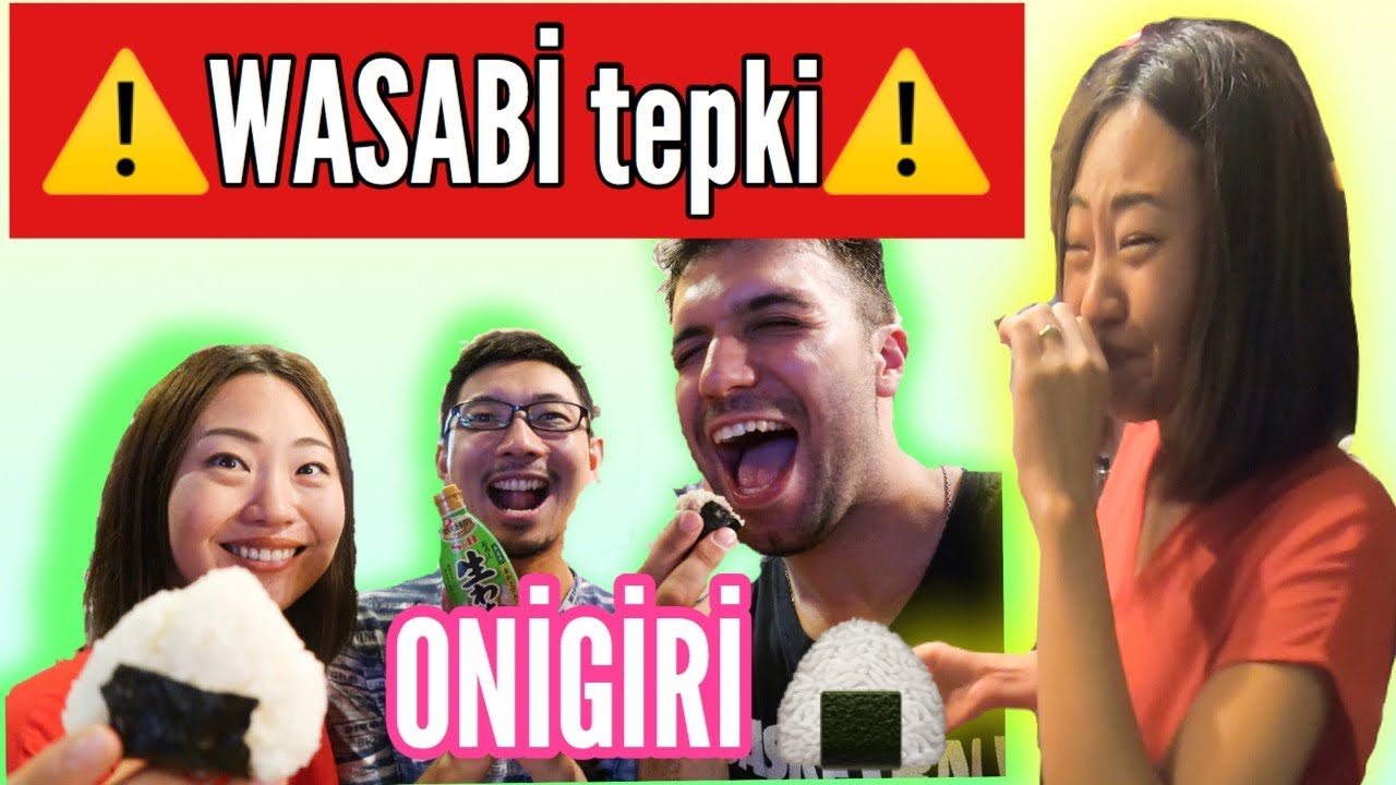 Japon Arkadaşlarımla Onigiri yaptık.  Wasabi tepkisi⚠️
