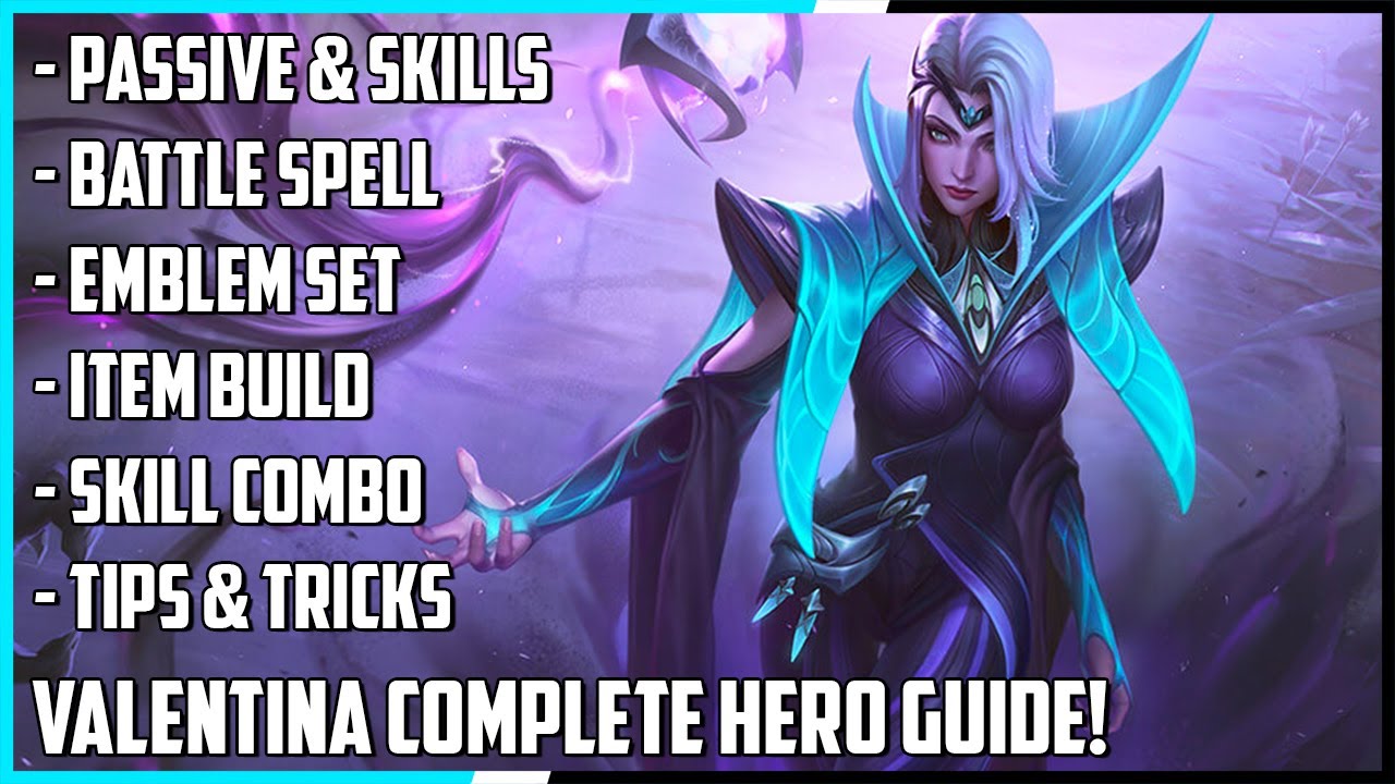 Valentina Complete Hero Guide! Best Build, Skill Combo, Tips & Tricks | Mobile Legends