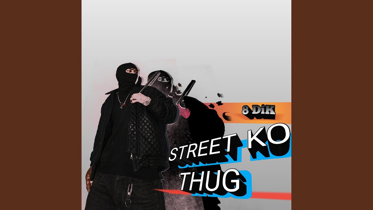 STREET KO THUG