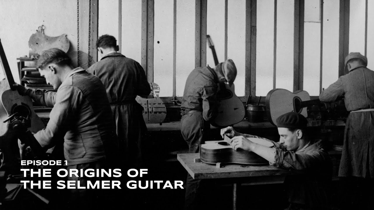 Selmer guitars history | Episode 1 : Beginnings