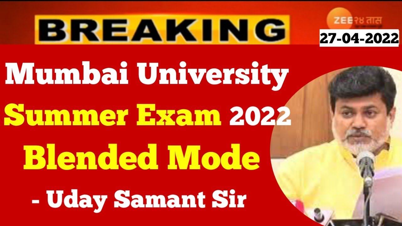 Mumbai University Summer Exam 2022 Big Update|Latest Announcement By University #mumbaiuniversity