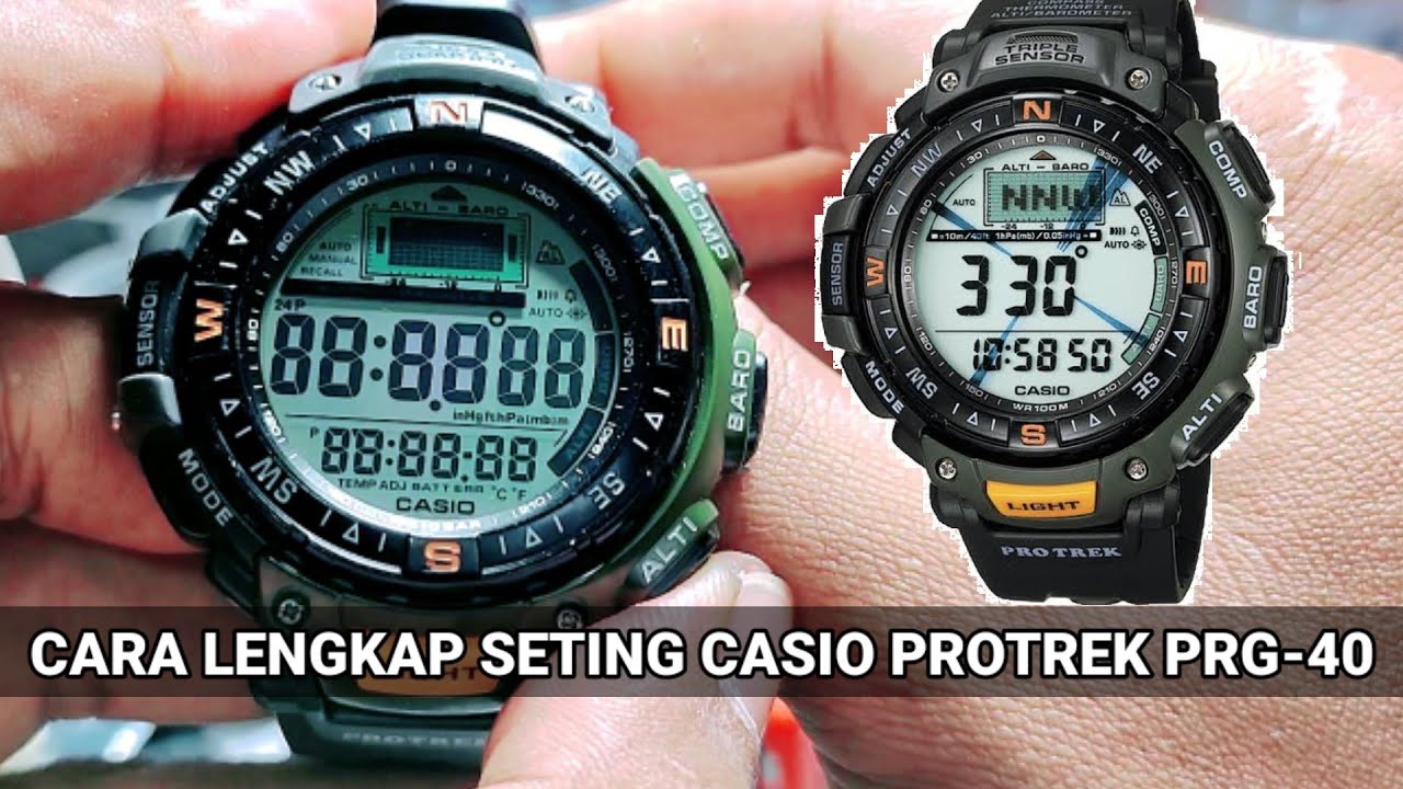 CARA LENGKAP SETING CASIO PROTREK PRG 40 Triple Sensor