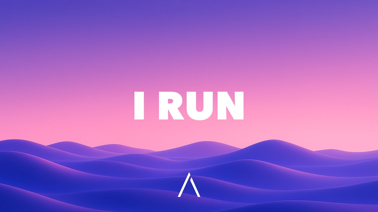 HAVEN. - I Run (Lyrics)