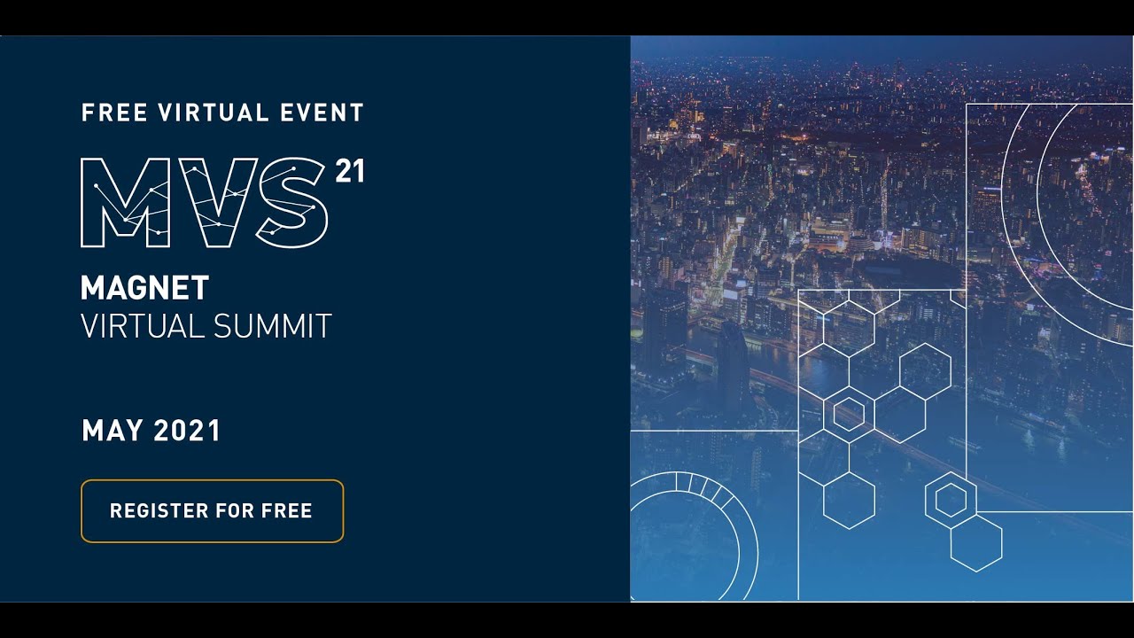 Join Us at Magnet Virtual Summit 2021!