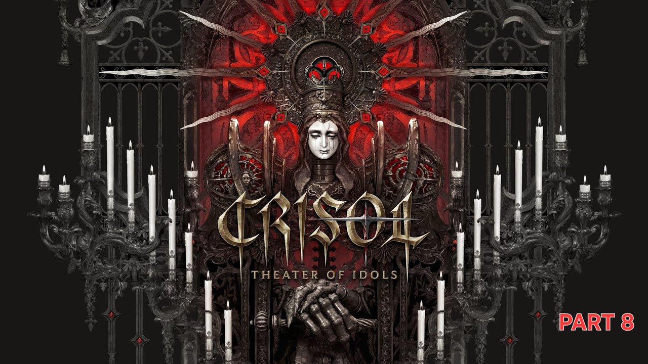 ||Crisol: Theater Of Idols||Part 8||Live Stream||PS5 PRO||