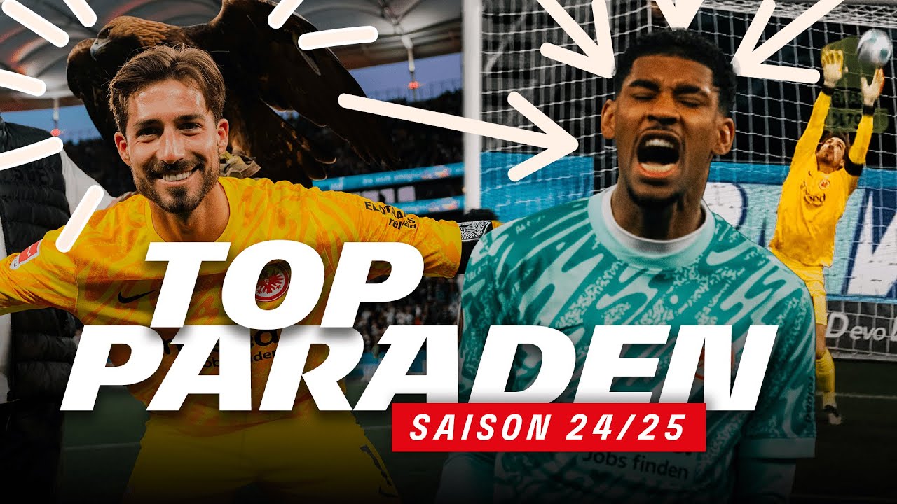 Die Top Paraden der Saison 2024/25 I Eintracht Frankfurt