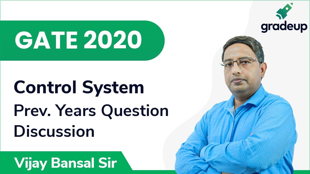 GATE 2020 | Control System | Prev. Years Question Discussion