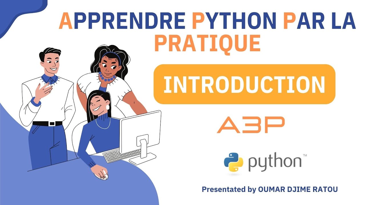 Introduction &agrave; A3P : Apprendre Python Par la Pratique