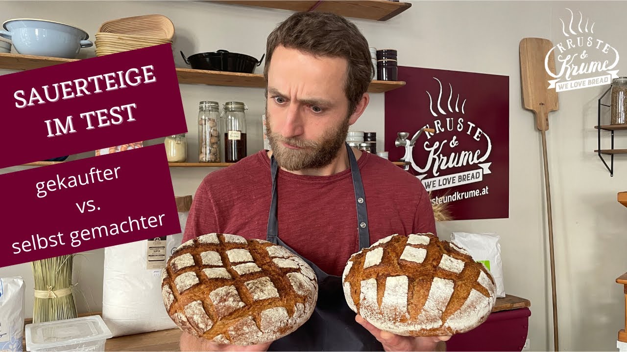SAUERTEIGE IM TEST | selbst gemachter vs. gekaufter Sauerteig | Kruste&Krume testet
