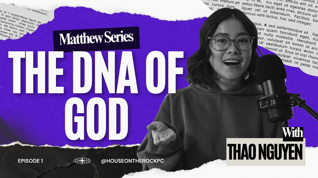 The DNA of God (Matthew 1:1-17)