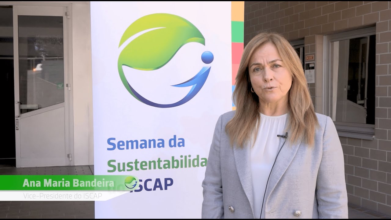 2ªEdição da Semana da Sustentabilidade do ISCAP