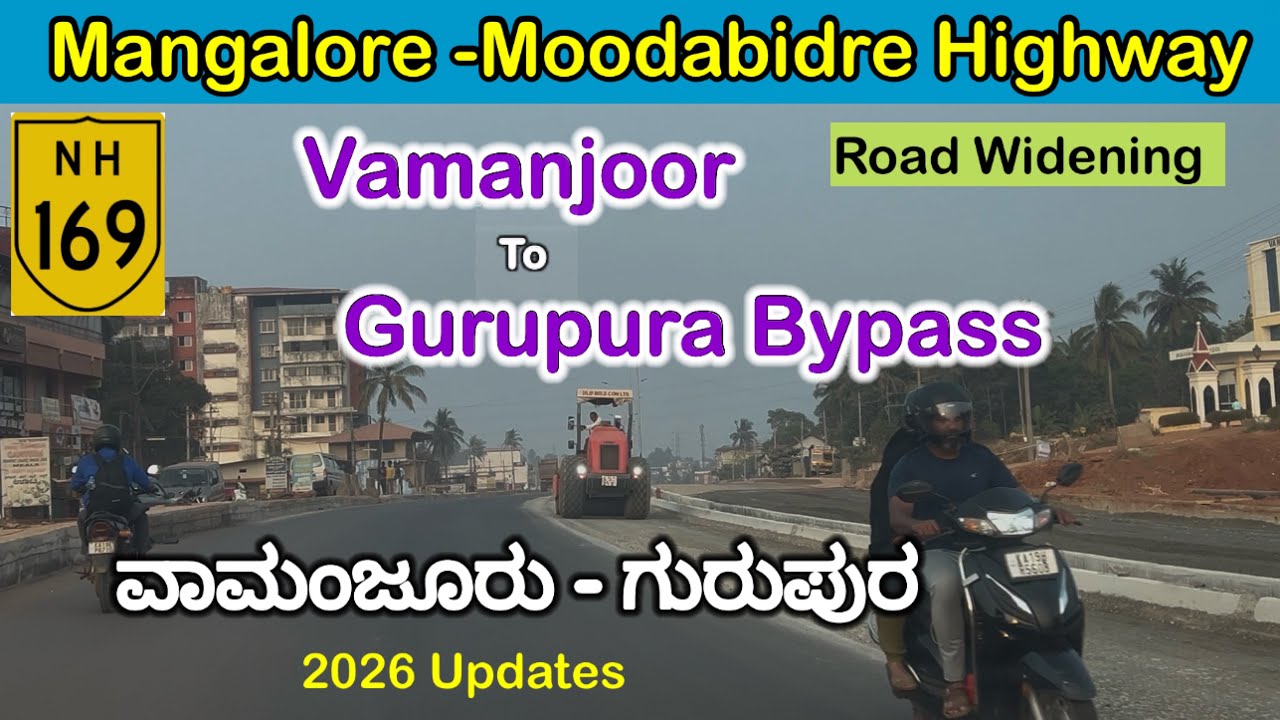 Mangalore-Moodabidre NH169  Widening 2026 Updates 