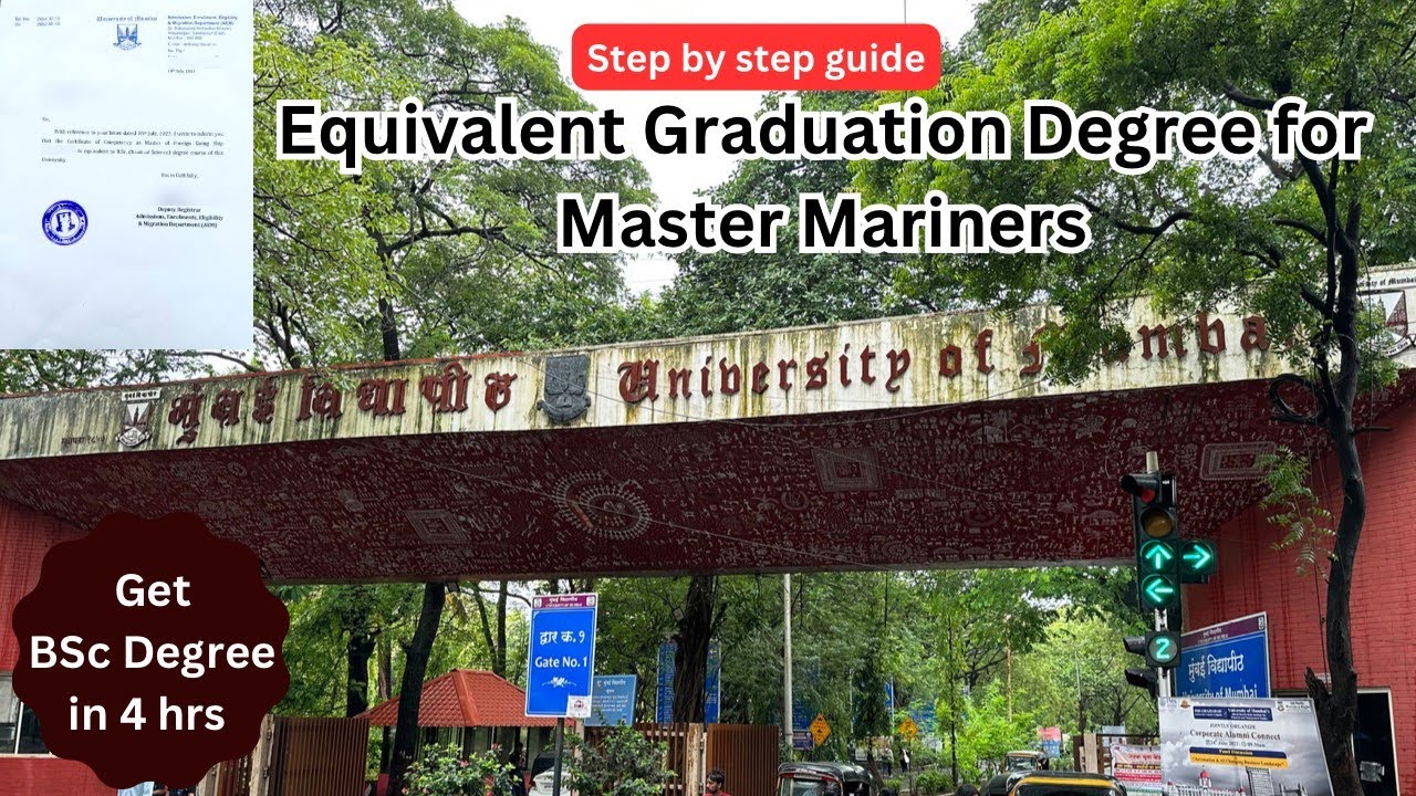 How to get Graduation Degree for Master Mariners | BSc degree for Master | Equivalent Graduation Deg