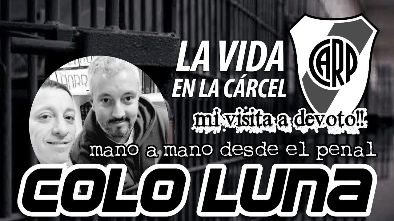 Mano a mano desde la cárcel de Devoto con el barra de River que mató a Gonzalo Acro | Colo Luna