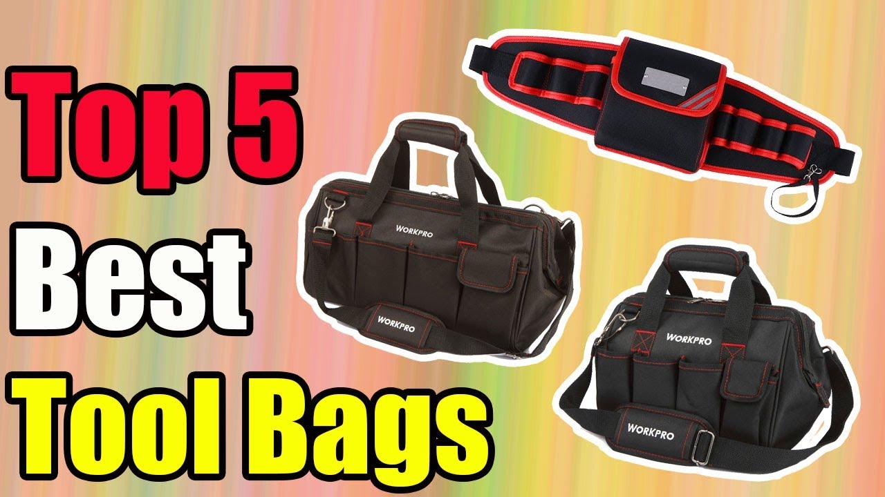 5 Best Tool Bags