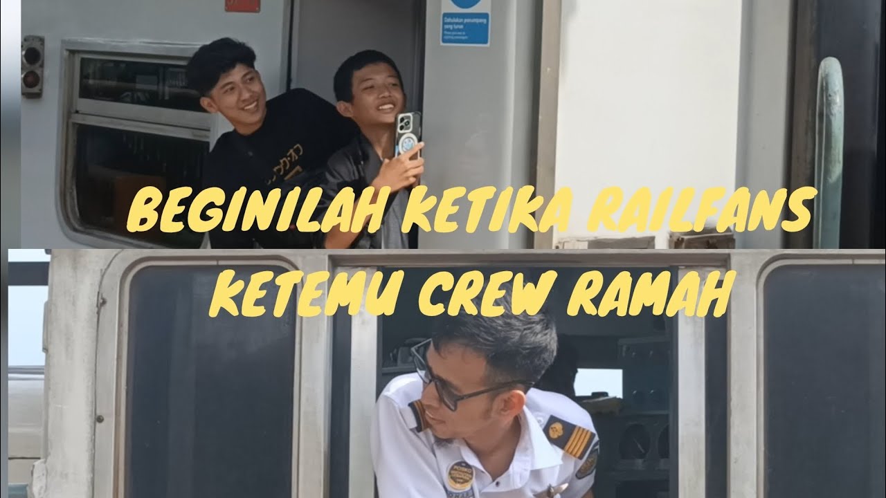 BEGINILAH KETIKA RAILFANS KETEMU CREW RAMAH DAN INGIN FOTBAR ALIAS FOTO BARENG !