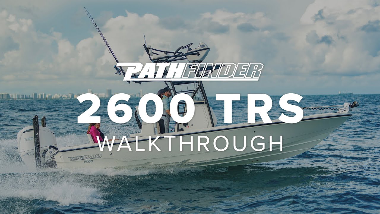 Обзор катера PATHFINDER 2600 TRS | Лодка для рыбалки и семейного отдыха