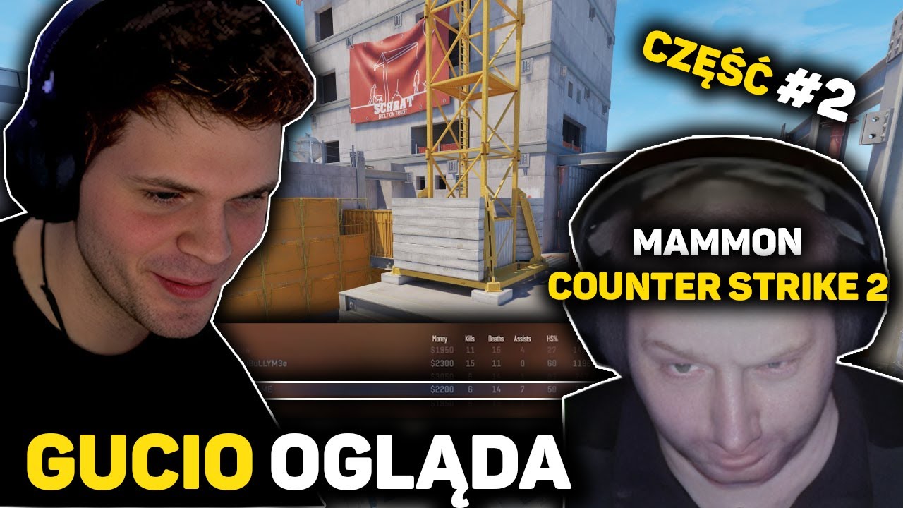 GUCIO OGLĄDA MAMMON CS 2 | KWINTESENCJA MAMMONA | CZĘŚĆ 2 |