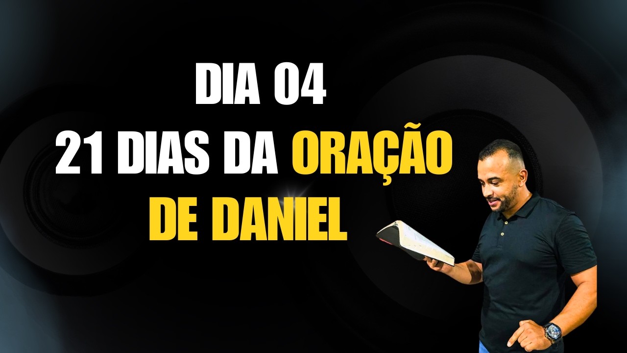 ORAÇÃO MUDA A SUA VIDA FINANCEIRA - DIA 04