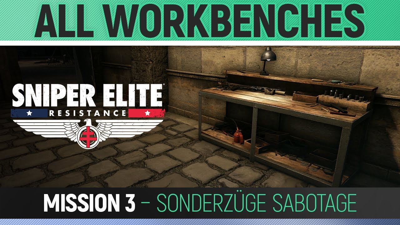 Sniper Elite: Resistance - Mission 3 - All Workbench Locations 🏆 Sonderz&uuml;ge Sabotage